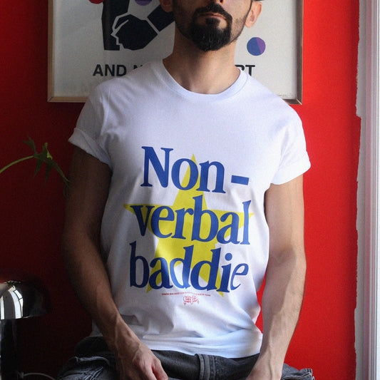 Non-verbal baddie T-shirt